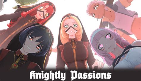 knightly passions